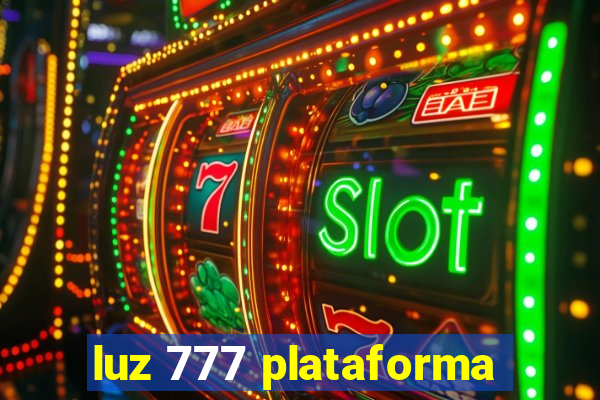 luz 777 plataforma